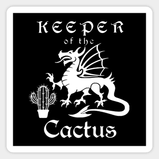 Keeper of the Cactus Magnet